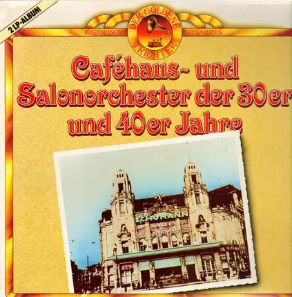 Robert Gaden, Otto Stenzel, Georges Boulanger,.. - Caféhaus- und Salonorchester