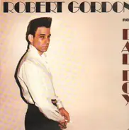 Robert Gordon - Bad Boy