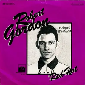 Robert Gordon - Red Hot