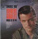 LP - Robert Goulet - Always You