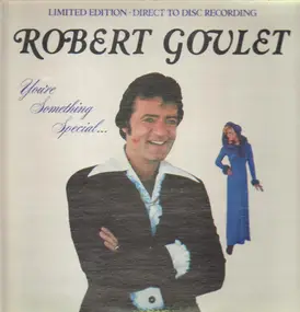 Robert Goulet - You're Something Special