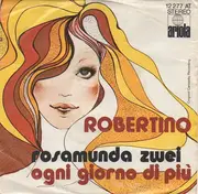7inch Vinyl Single - Robertino Loretti - Rosamunda Zwei