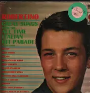 Robertino Loretti - Great Songs From The All Time Italian Hit Parade (Sung In Italian)