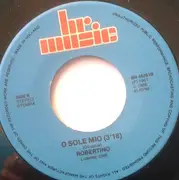 7inch Vinyl Single - Robertino Loretti - Mama / O Sole Mio