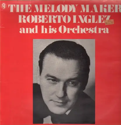 Robert Inglez - The Melody Maker