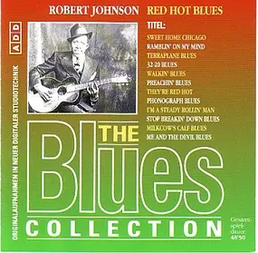 Robert Johnson - The Blues Collection Vol.6: Red Hot Blues