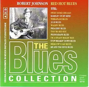 Robert Johnson - The Blues Collection Vol.6: Red Hot Blues