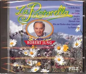 Robert Jung - La Pastorella