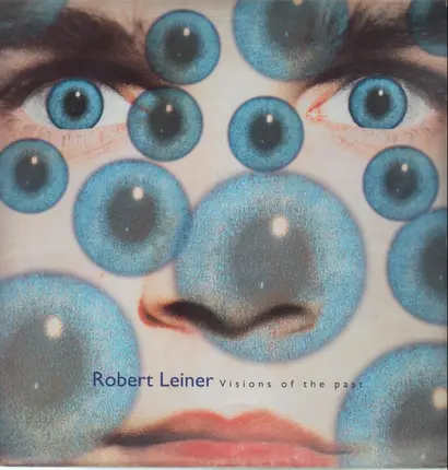 Robert Leiner - Visions of the Past