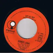 7'' - Robert Long - Let Us Try / Just One World