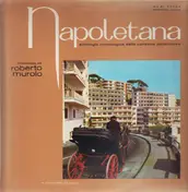 Roberto Murolo - Napoletana - Antologia Cronologica Della Canzone Partenopea - Dodicesimo Volume