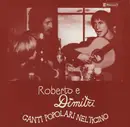 LP - Roberto E Dimitri - Canti Popolari Nel Ticino 2