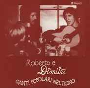 Roberto E Dimitri - Canti Popolari Nel Ticino 2