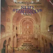 Roberto Micconi - La Tradizione Organistica Di San Marco Venezia
