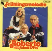 7inch Vinyl Single - Roberto Mit Adam & Eve - Frühlingsmelodie