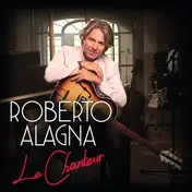 Roberto Alagna - LE Chanteur