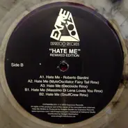 Roberto Bardini - Hate Me (Remixed Edition)