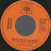 7inch Vinyl Single - Roberto Blanco - Der Puppenspieler Von Mexico