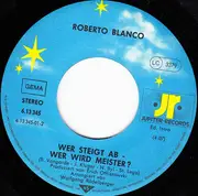 7inch Vinyl Single - Roberto Blanco - Rock'N'Roll Ist  Gut Für Die Figur / Wer Steigt Ab - Wer Wird Meister?