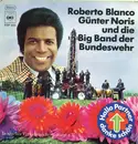 7inch Vinyl Single - Roberto Blanco , Günter Noris Und Die Big Band Der Bundeswehr / Die Stachelschweine - Hallo Partner Danke Schön - EP, gatefolded sleeve