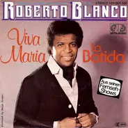 Roberto Blanco - Viva Maria / La Batida