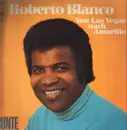LP - Roberto Blanco - Von Las Vegas nach Amarillo