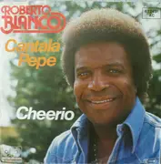 7inch Vinyl Single - Roberto Blanco - Cantala Pepe