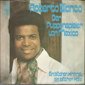 Roberto Blanco - Der Puppenspieler von Mexico