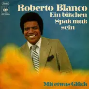 Roberto Blanco - Ein Bißchen Spaß Muß Sein