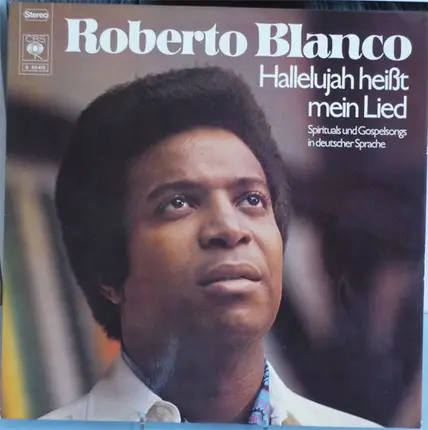 Roberto Blanco - Hallelujah Heißt Mein Lied