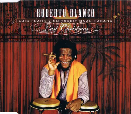 Roberto Blanco, Luis Frank Y Su Traditional Habana - Last Christmas