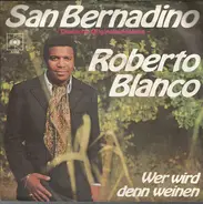 Roberto Blanco - San Bernadino