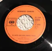 7inch Vinyl Single - Roberto Carlos - El Gato Que Esta Triste Y Azul