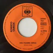 7inch Vinyl Single - Roberto Carlos - Jesucristo / Una Palabra Amiga