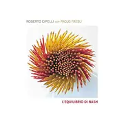 CD - Roberto Cipelli - L'Equilibrio di Nash - Digipak