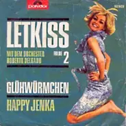 Roberto Delgado & His Orchestra - Glühwürmchen / Happy Jenka