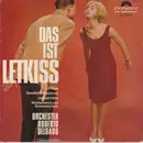 7inch Vinyl Single - Roberto Delgado & His Orchestra - Das Ist Letkiss