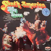 LP - Roberto Delgado - South America My Love