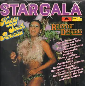 roberto delgado - Stargala - Happy South America