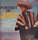 LP - Roberto Delgado - Portrait Of Roberto Delgado