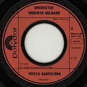 7inch Vinyl Single - Roberto Delgado - Rosenmelodie / Fiesta Barcelona