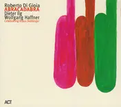 Roberto Di Gioia - Abracadabra