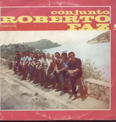 Conjunto Roberto Faz - Conjunto Roberto Faz