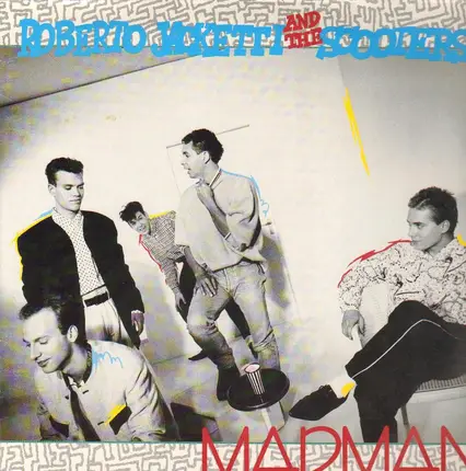 Roberto Jacketti & The Scooters - Madman