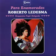 Roberto Ledesma - Para Enamorados