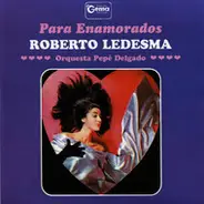 Roberto Ledesma - Para Enamorados