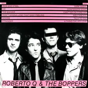 The Boppers - Roberto Q & The Boppers