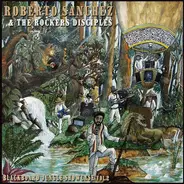 Roberto Sanchez & The Rockers Disciples - Blackboard Jungle Showcase Vol.2