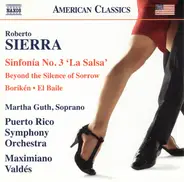 Roberto Sierra , Martha Guth , San Juan Symphony Orchestra , Maximiano Valdés - Symphony No. 3 'La Salsa'