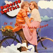 7inch Vinyl Single - Roberto Soffici - Io Ti Voglio Tanto Bene